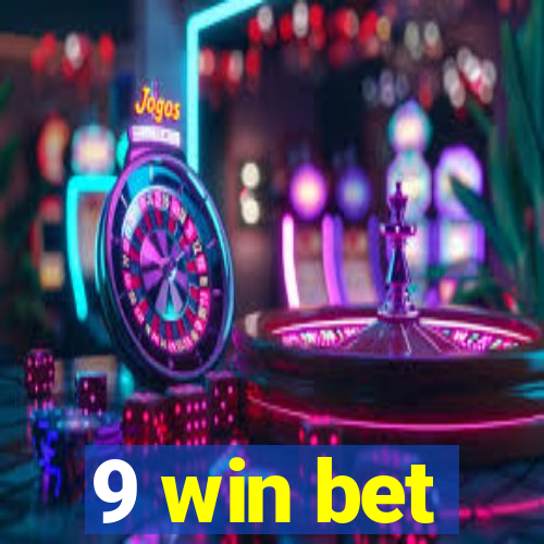 9 win bet